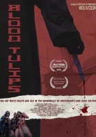  Кровавые тюльпаны смотреть онлайн (2025) 